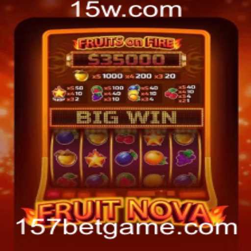 Explorando o Mundo de FruitNova - O Novo Sucesso do 157bet