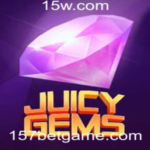 JuicyGems: Explore o Fascinante Mundo das Gemas com 157bet