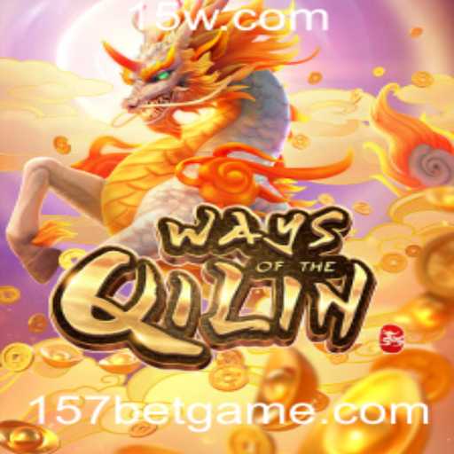 Explorando as Maravilhas do Jogo WaysoftheQilin com 157bet